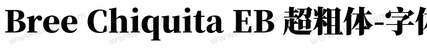 Bree Chiquita EB 超粗体字体转换